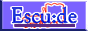 Esc:ude